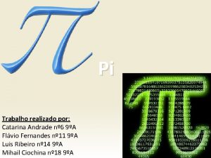 Pi Trabalho realizado por Catarina Andrade n 6