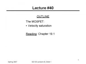 Velocity saturation mosfet