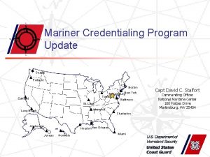 Mariner Credentialing Program Update Seattle Portland Boston Martinsburg