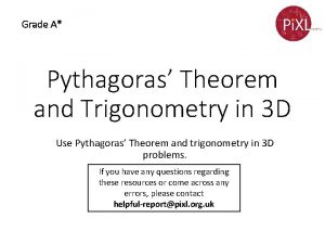 Grade A Pythagoras Theorem and Trigonometry in 3