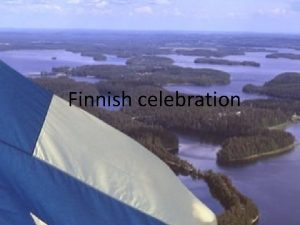 Finnish celebration The Day of Kalevala Finnish epic
