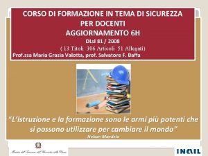 CORSO DI FORMAZIONE IN TEMA DI SICUREZZA PER