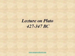 Lecture on Plato 427 347 BC www assignmentpoint