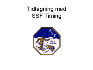 Ssf timing