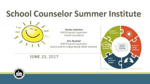 School Counselor Summer Institute Danise Ackelson OSPI Program