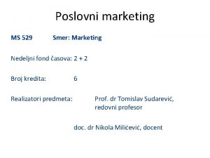 Poslovni marketing MS 529 Smer Marketing Nedeljni fond