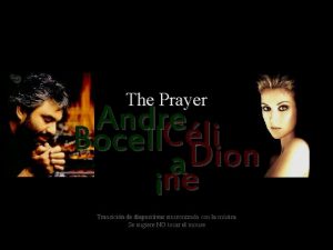 The Prayer Andre Bocell Cli Dion a ine