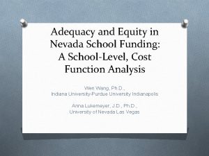 Adequacy and Equity in Nevada School Funding A