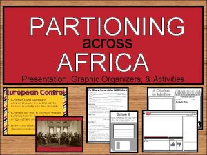 Partitioning across africa cloze notes