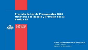 Proyecto de Ley de Presupuestos 2020 Ministerio del