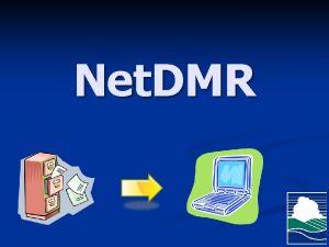 Net DMR What is Net DMR n A