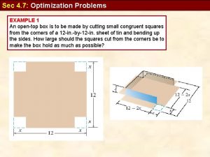 Sec 4 7 Optimization Problems EXAMPLE 1 An
