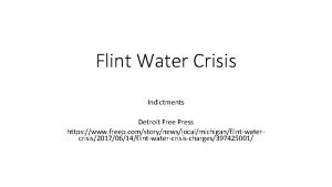 Flint Water Crisis Indictments Detroit Free Press https