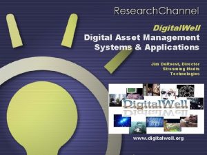 Digital Well Digital Asset Management Systems Applications Jim