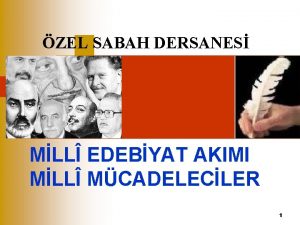 ZEL SABAH DERSANES MLL EDEBYAT AKIMI MLL MCADELECLER