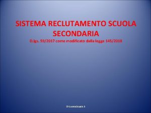 SISTEMA RECLUTAMENTO SCUOLA SECONDARIA D lgs 592017 come