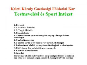 Keleti Kroly Gazdasgi Fiskolai Kar Testnevelsi s Sport