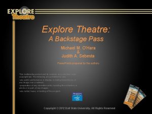 Explore Theatre A Backstage Pass Michael M OHara