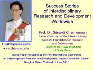 Success Stories of Interdisciplinary Research and Development Worldwide
