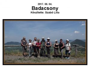 2017 06 04 Badacsony Ksztette Szab Lilla Balatonfelvidk