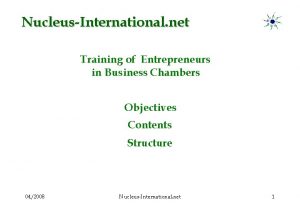 NucleusInternational net Training of Entrepreneurs in Business Chambers