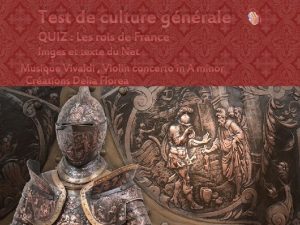 Test de culture gnrale QUIZ Les rois de