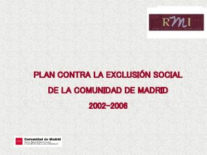 PLAN CONTRA LA EXCLUSIN SOCIAL DE LA COMUNIDAD