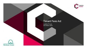 Tenant Fees Act Landlord Forum 29 October 2019