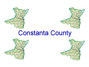 Constanta County Constanta County Constanta County is the