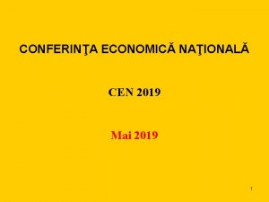 CONFERINA ECONOMIC NAIONAL CEN 2019 Mai 2019 1