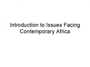Introduction to Issues Facing Contemporary Africa Population Characteristics