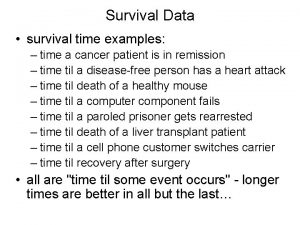 Survival Data survival time examples time a cancer