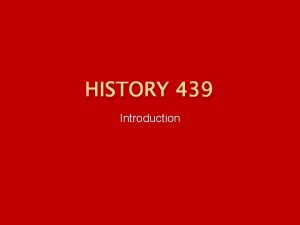 HISTORY 439 Introduction Catholic vocabulary God Trinity Father