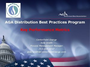 AGA Distribution Best Practices Program Key Performance Metrics