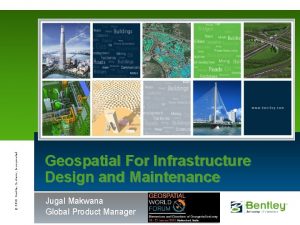 2010 Bentley Systems Incorporated Geospatial For Infrastructure Design