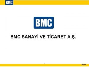 BMC SANAY VE TCARET A 1 BMC SAVUNMA