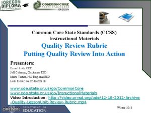 Common Core State Standards CCSS Instructional Materials Quality