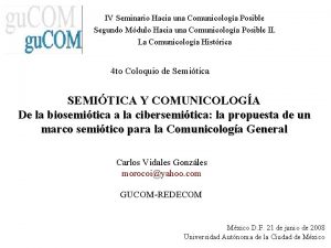 IV Seminario Hacia una Comunicologa Posible Segundo Mdulo