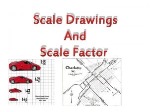 Scale Drawings And Scale Factor Understanding Scales All