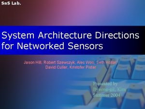 Sn S Lab System Architecture Directions for Networked