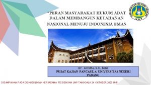 PERAN MASYARAKAT HUKUM ADAT DALAM MEMBANGUN KETAHANAN NASIONAL