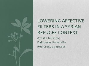 LOWERING AFFECTIVE FILTERS IN A SYRIAN REFUGEE CONTEXT
