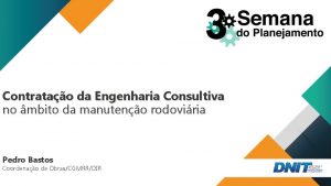 Contratao da Engenharia Consultiva no mbito da manuteno