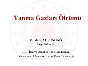 Yanma Gazlar lm Mustafa ALTUNDA Kimya Mhendisi ED