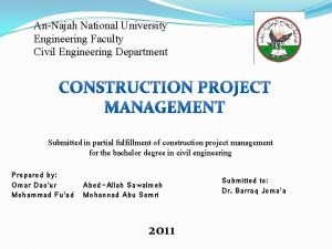 AnNajah National University Engineering Faculty Civil Engineering Department AnNajah National University Engineering Faculty Civil Engineering Department