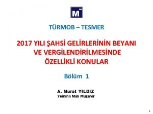 TRMOB TESMER 2017 YILI AHS GELRLERNN BEYANI VE