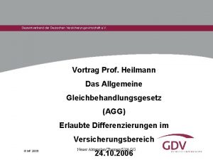 Gesamtverband der Deutschen Versicherungswirtschaft e V Vortrag Prof