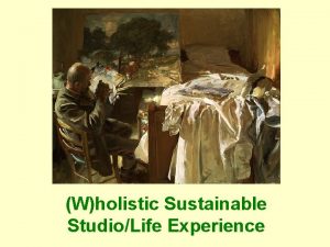Wholistic Sustainable StudioLife Experience Basic Training Ok Im