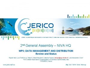 2 nd General Assembly NIVA HQ WP 5
