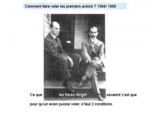 Comment faire voler les premiers avions 1904 1906